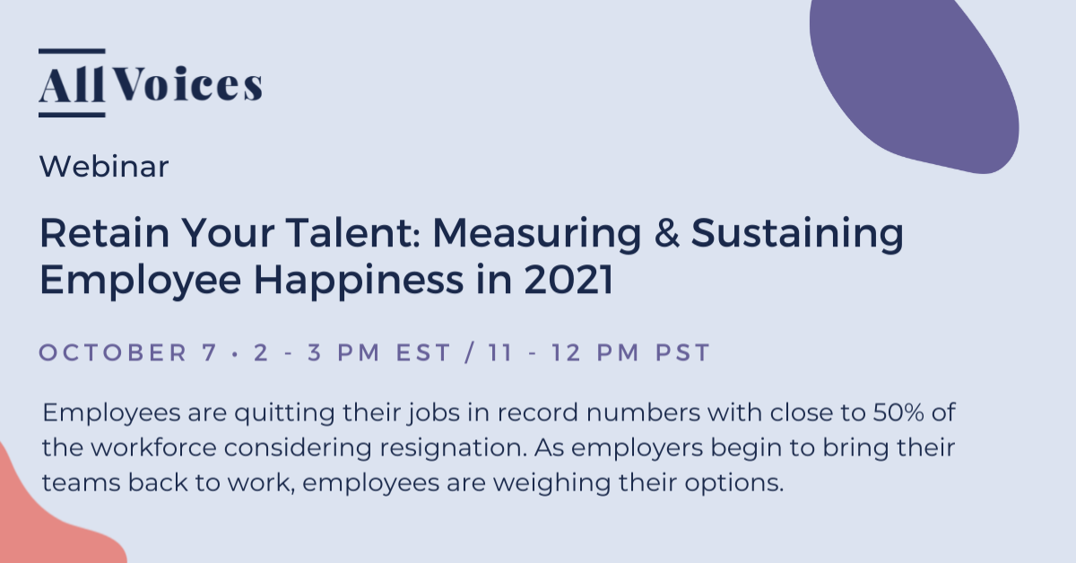 Join us for our very first webinar presentation where we share an actionable plan you can use to sustain and boost employee happiness!
