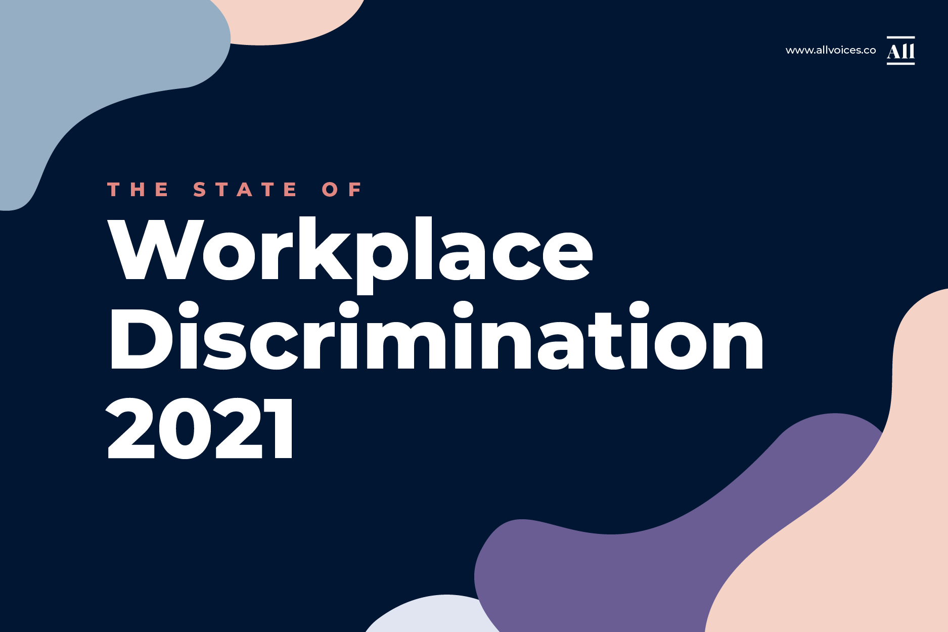 The State of Workplace Discrimination 2021