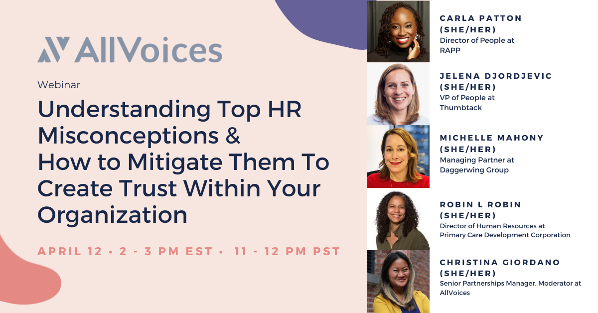 Understanding Top HR Misconceptions & How to Mitigate Them To Create Trust Within Your Organization